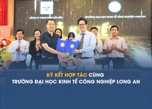 Sơn Hải Vân ký kết hợp tác cùng Trường Đại học Kinh tế Công nghiệp Long An - Chung tay phát triển nguồn nhân lực địa phương